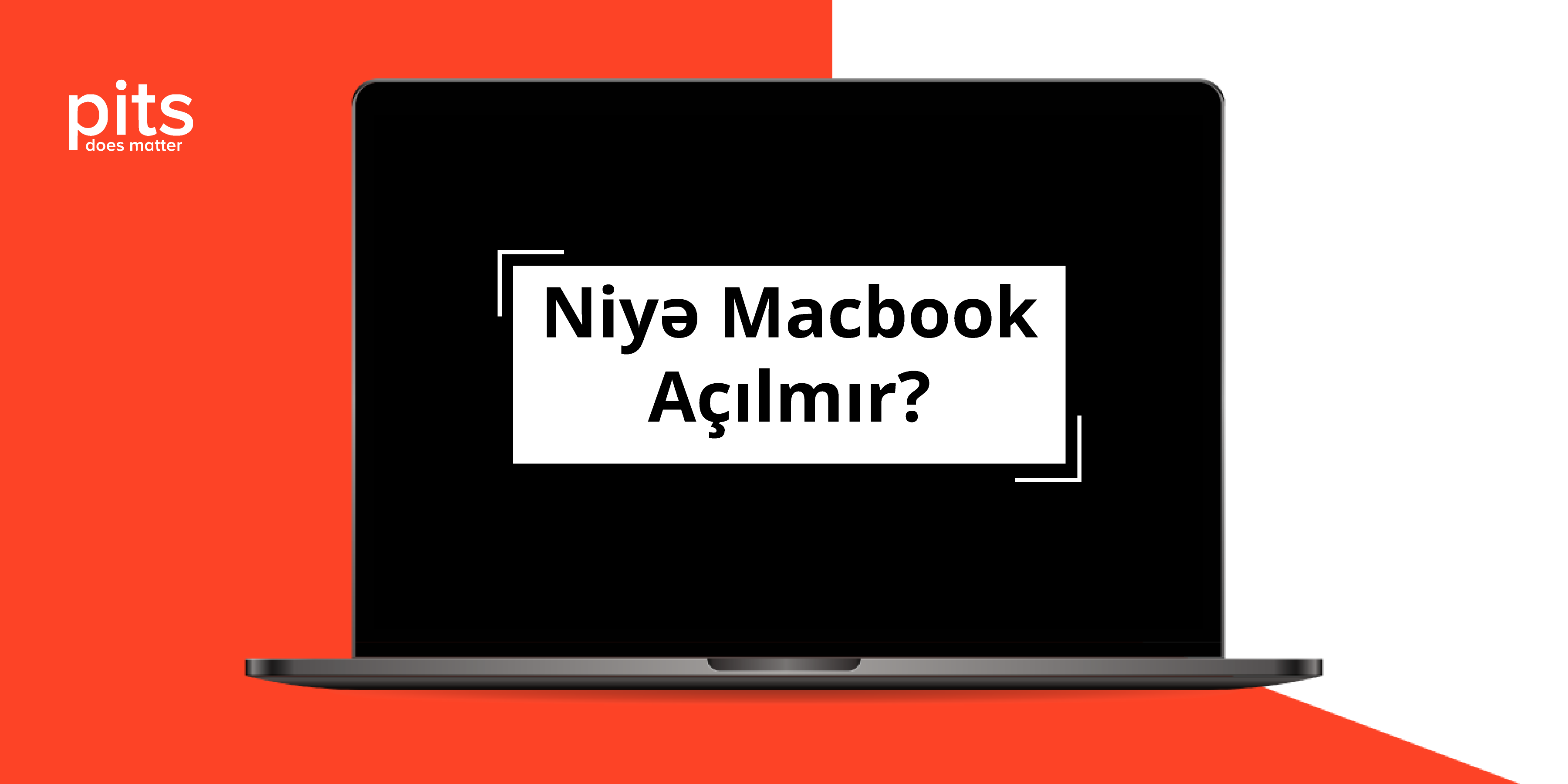 MacBook Açılmır? - Əsas Səbəbləri və Həlli